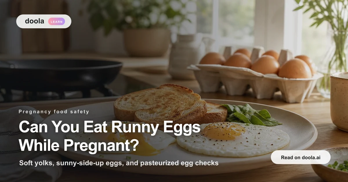 Can You Eat A Runny Egg When Pregnant